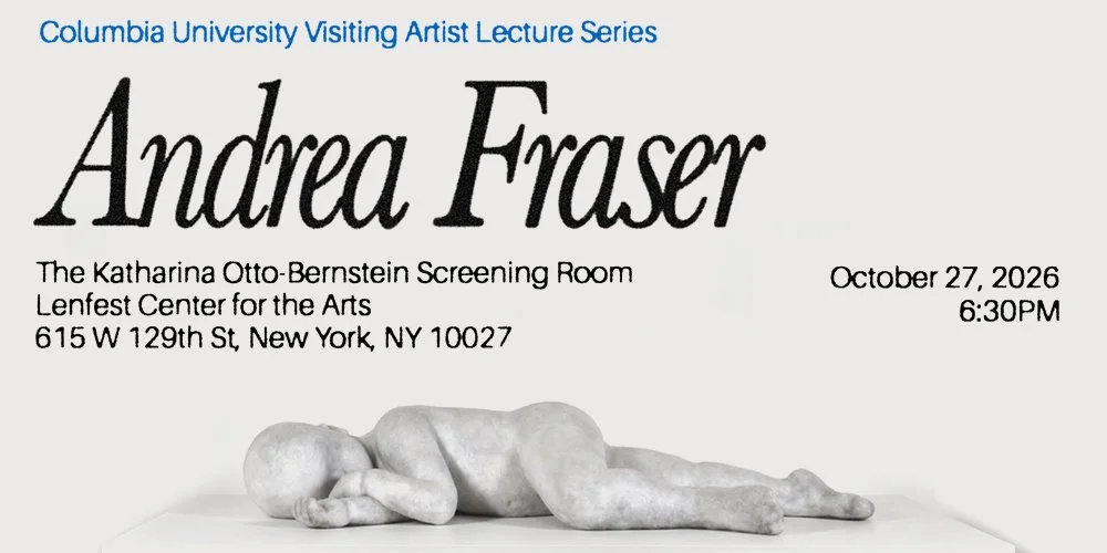 Visual Arts Lecture Series: Andrea Fraser
