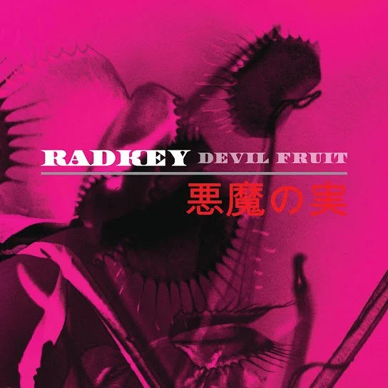 Devil Fruit EP by Radkey. Little Man Records.