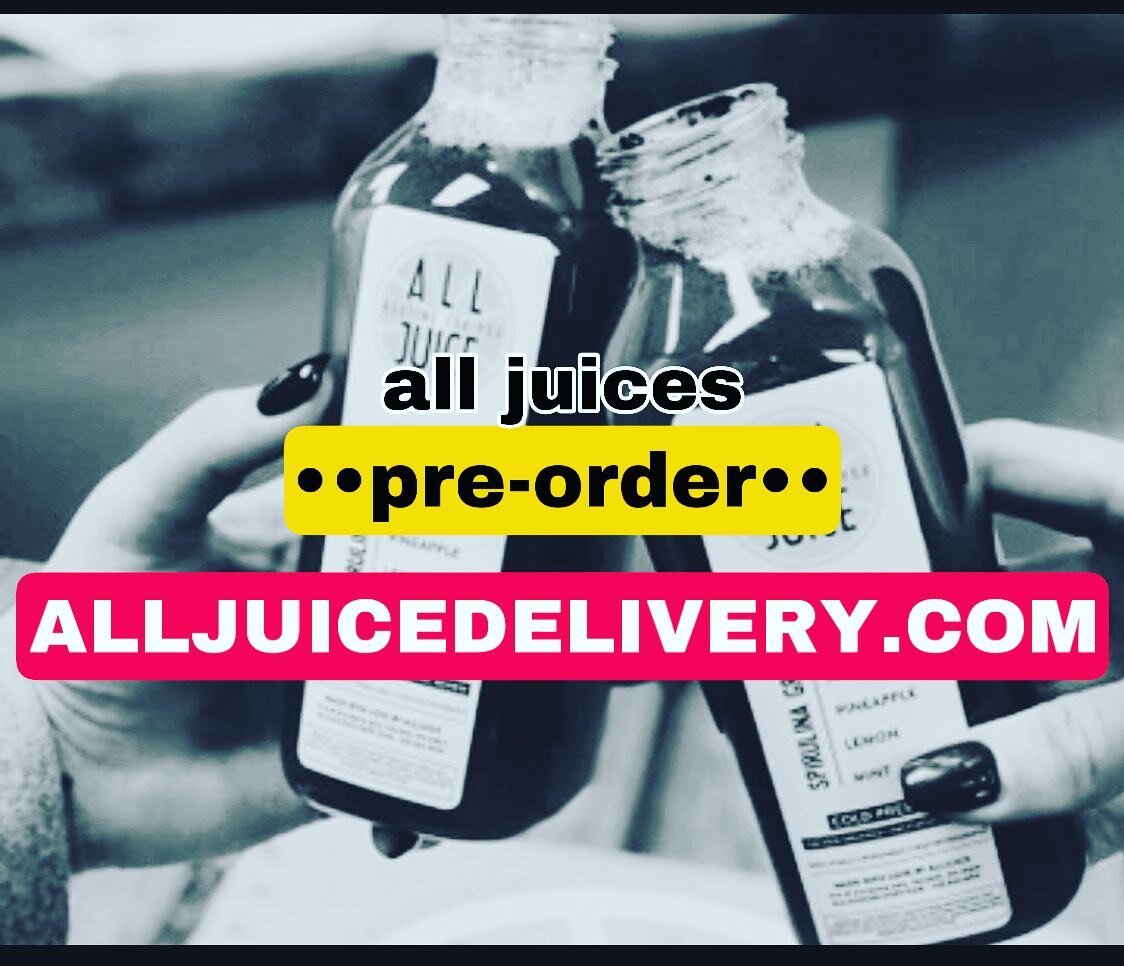 We want to ensure we are bringing you the #freshest juice possible&hellip; due to staff shortage we ask (if possible) that you pre-order all juices! 😀🍍 Just go to our website ALLJUICEDELIVERY.COM (best option) or text if you can&rsquo;t access us o