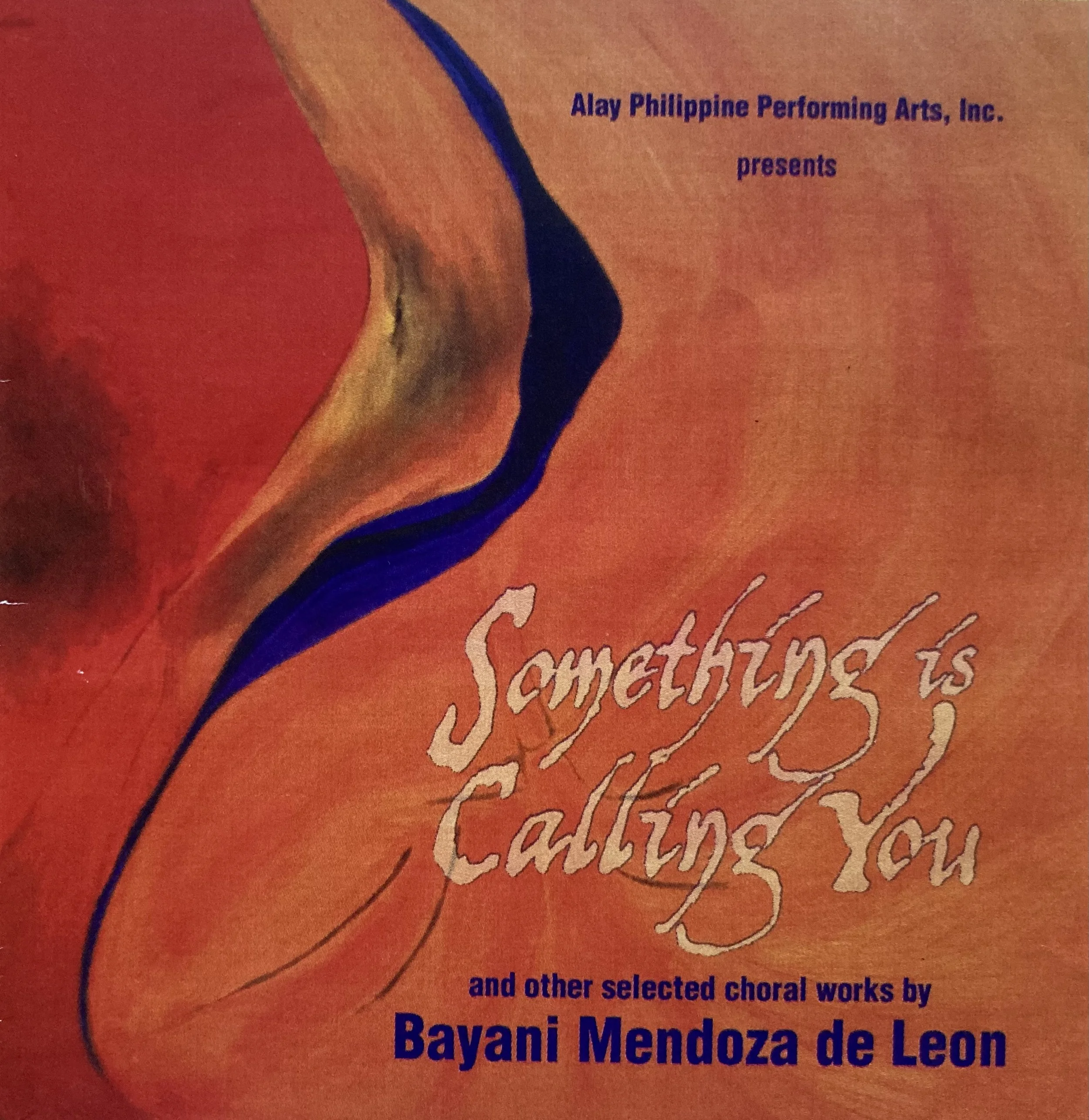 Something Is Calling You, Bayani de Leon