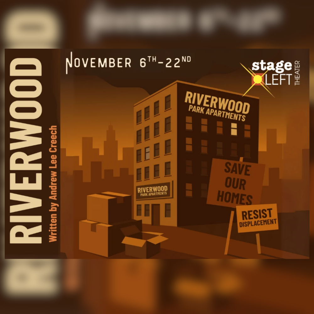 5/2025 - Riverwood announced at Stage Left Theater in 2026.