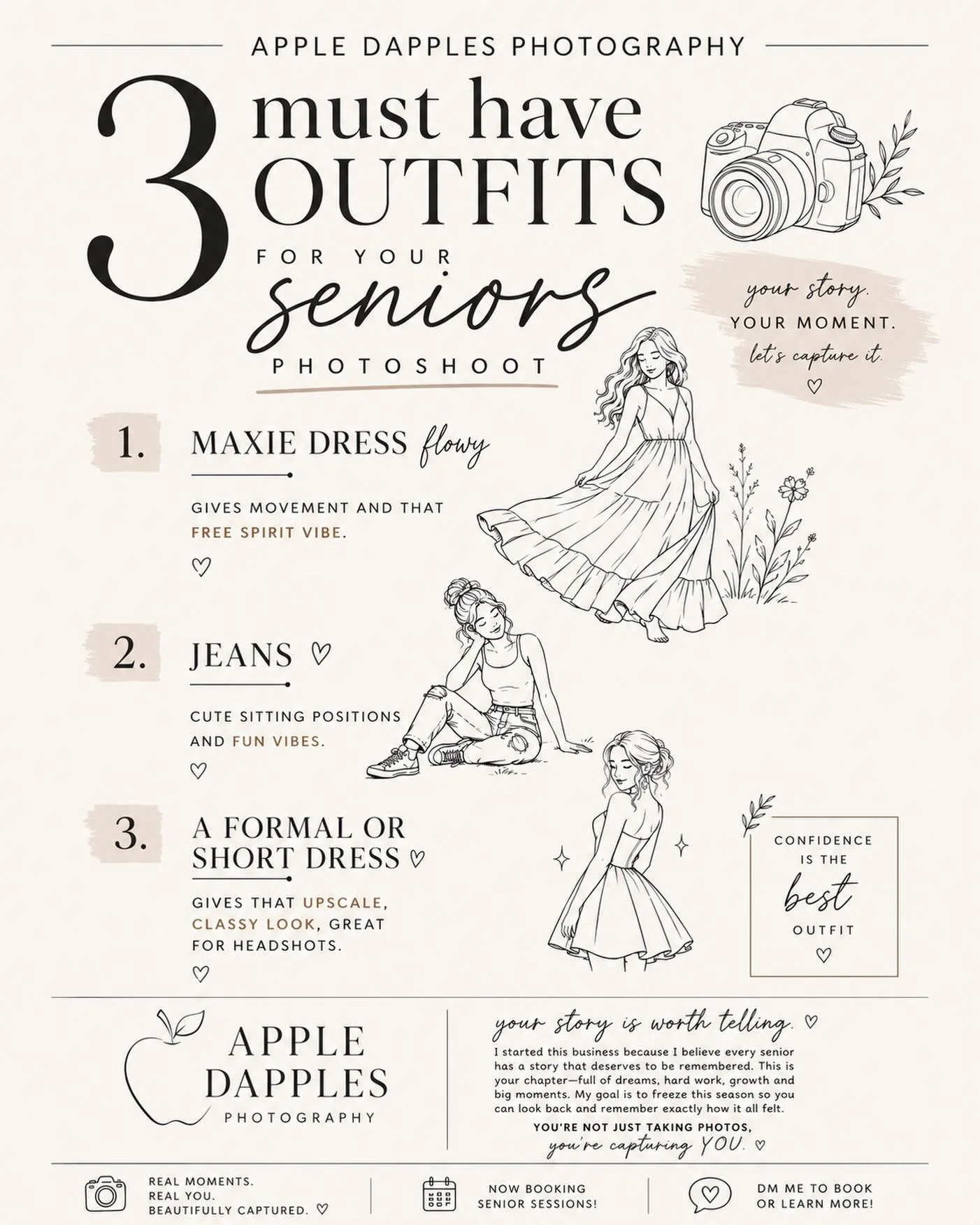 ✨ 3 Must-Have Outfits for Your Senior Session ✨

Every outfit tells a different part of your story, and that&rsquo;s exactly what I want your senior gallery to do&mdash;feel like YOU.

🤍 1. The Maxi Dress
A maxi dress is one of my favorite pieces to