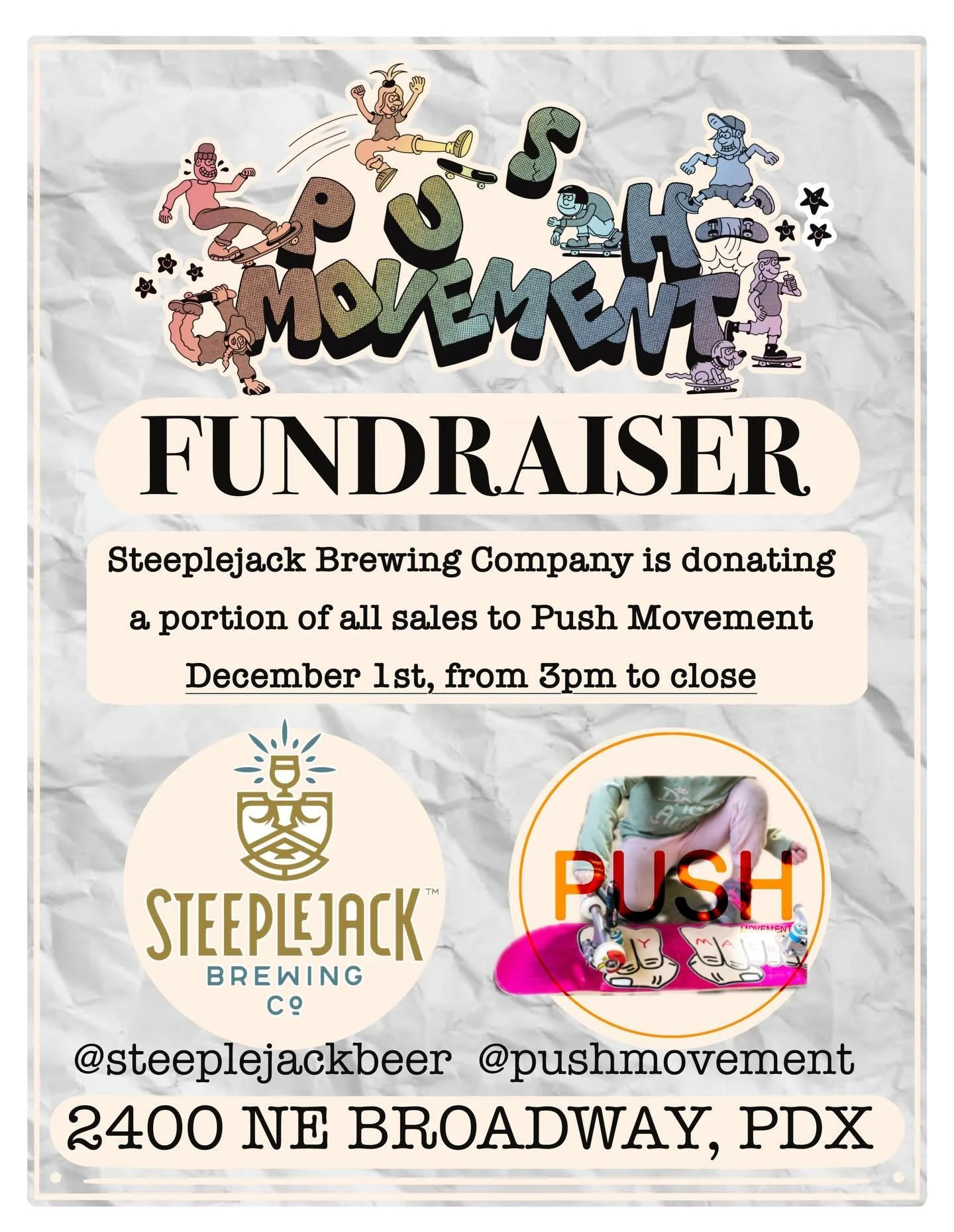 Come down and kick it with Push Movement at Steeplejack on Monday, December 1. From 3-close a portion of sales will go to benefit Push Movement and all of the work we are doing in Portland. Bring your friends and family and come enjoy delicious food 