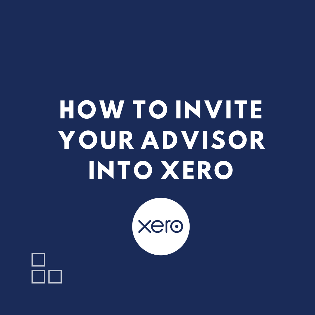 How to invite your Bookkeeper or Advisor to Xero