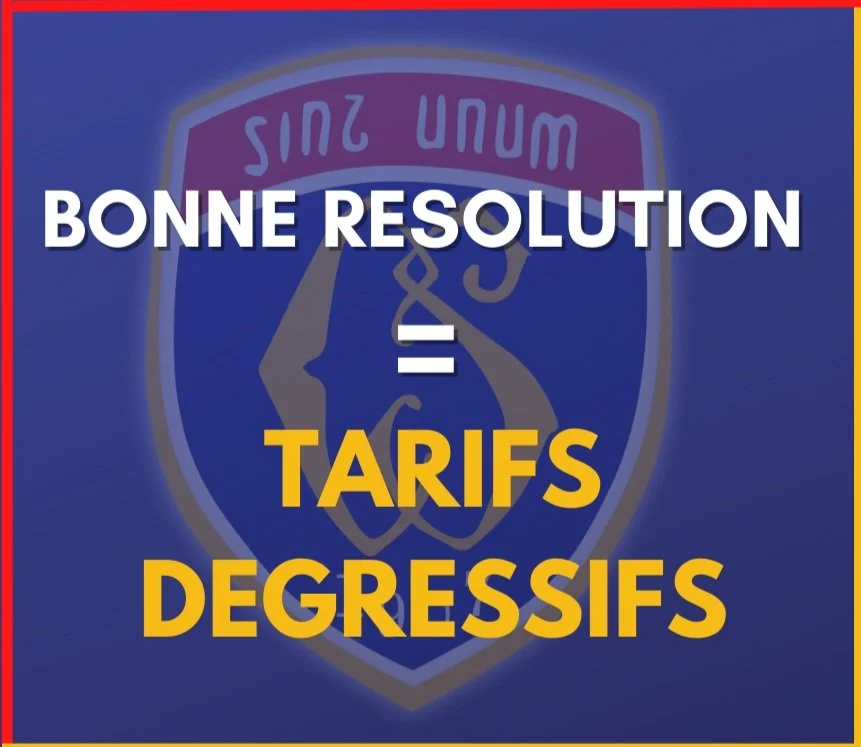 Bonne résolution = Tarif Dégressif