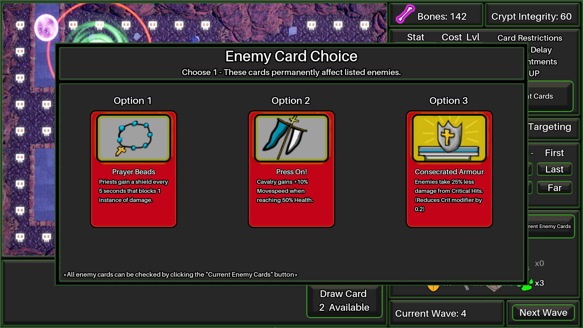 Every 4 waves the player must choose a card for the enemies.