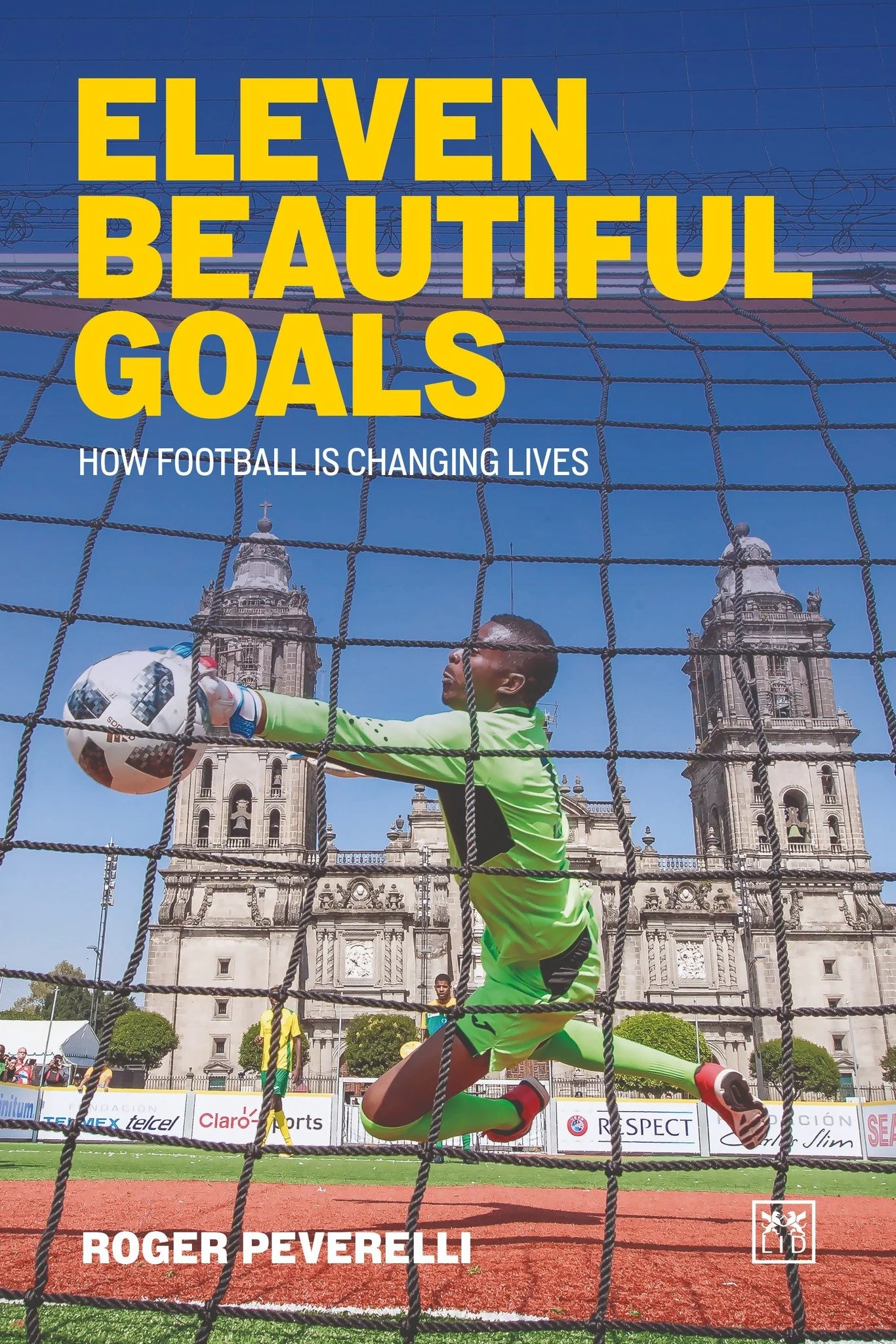 Q&amp;A with Roger Peverelli: Eleven Beautiful Goals Author