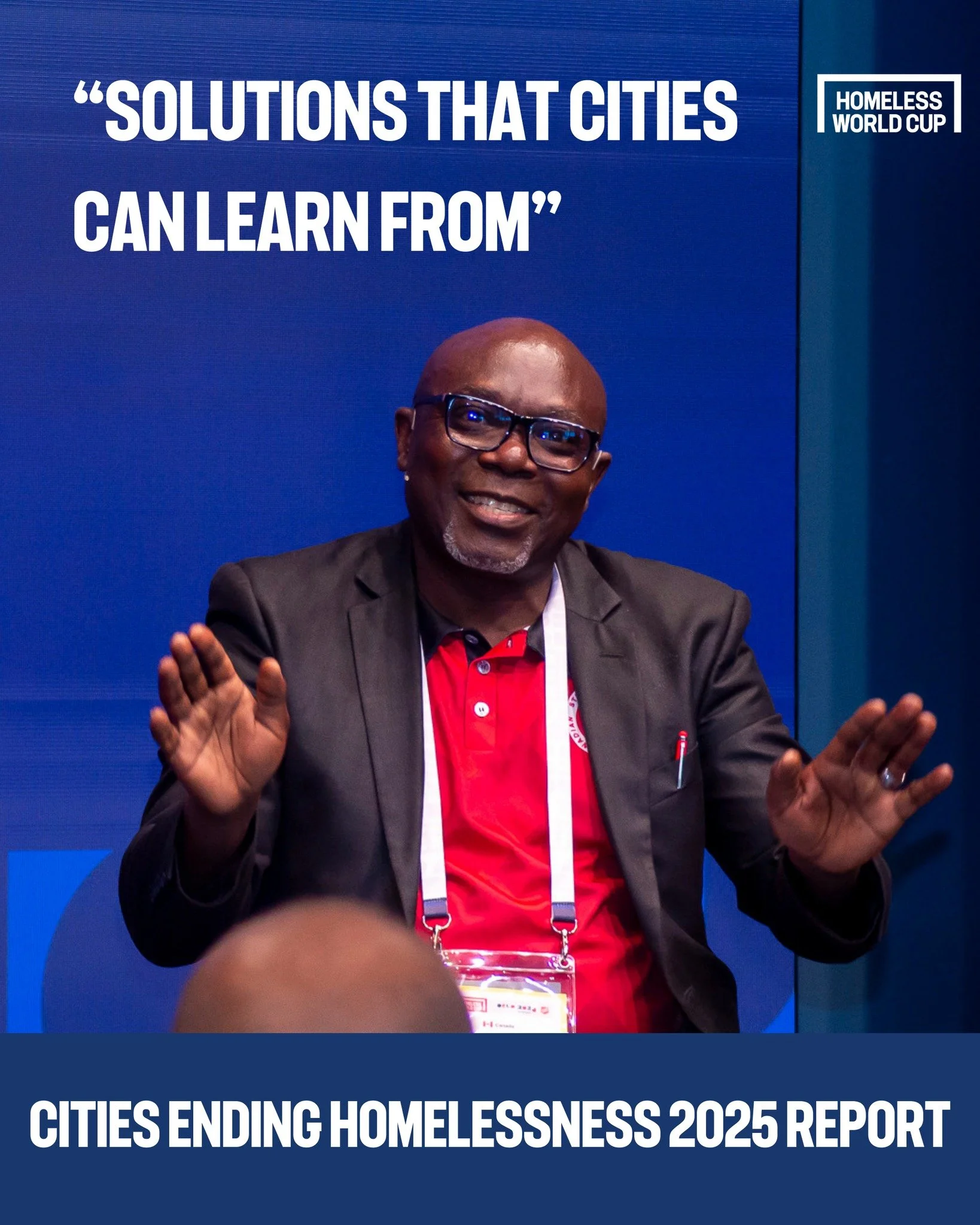 Homelessness is one of the biggest challenges facing cities today but solutions already exist.

Launched in 2023 by the Homeless World Cup Foundation, Cities Ending Homelessness is a global initiative that brings together lived experience, policymake