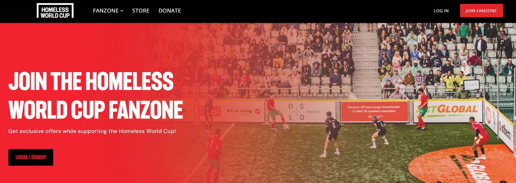 HOMELESS WORLD CUP FOUNDATION LAUNCHES GLOBAL FANZONE TO BRING SUPPORTERS CLOSER THAN EVER