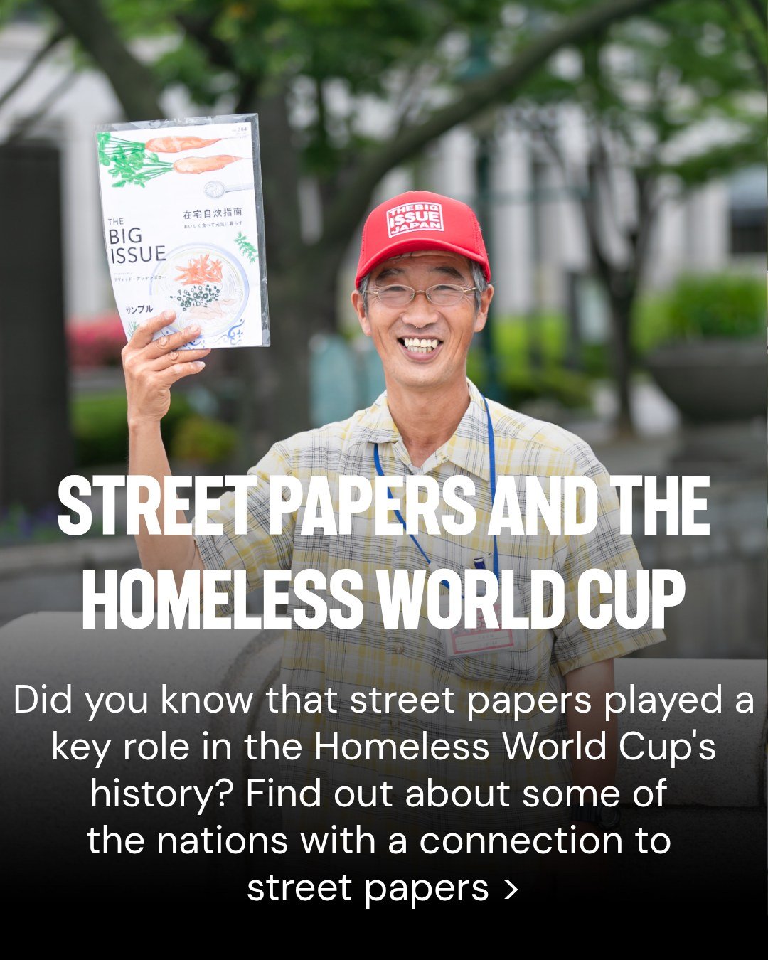 The International Network of Street Papers are holding their summit in Glasgow this week and we wanted you to know about the history of the Homeless World Cup and street papers ⚽ 📰

Did you know that the Homeless World Cup has a longstanding history