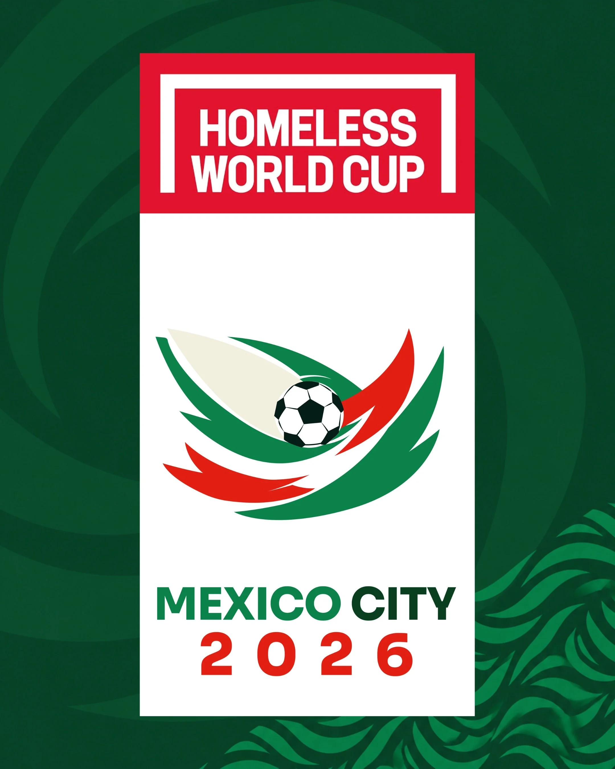 A new identity for the next Homeless World Cup. 🇲🇽

Introducing Mexico City 2026.

In January, more than 500 players from across the world will come together in the iconic Z&oacute;calo as Mexico becomes the first country to host both the FIFA Worl