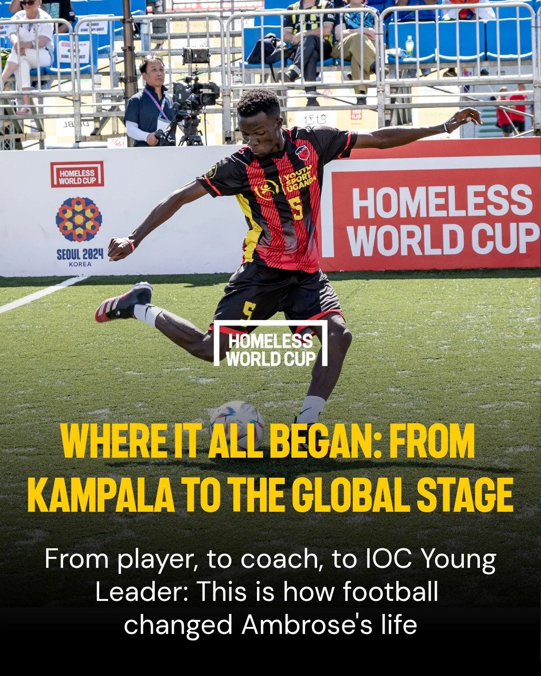 Where it All Began: Ambrose Otim

Every journey has a beginning.

After Ambrose's father, a police officer, was killed in the line of duty, his family were forced to leave their home. Ambrose stayed in the capital, working to make ends meet and tryin