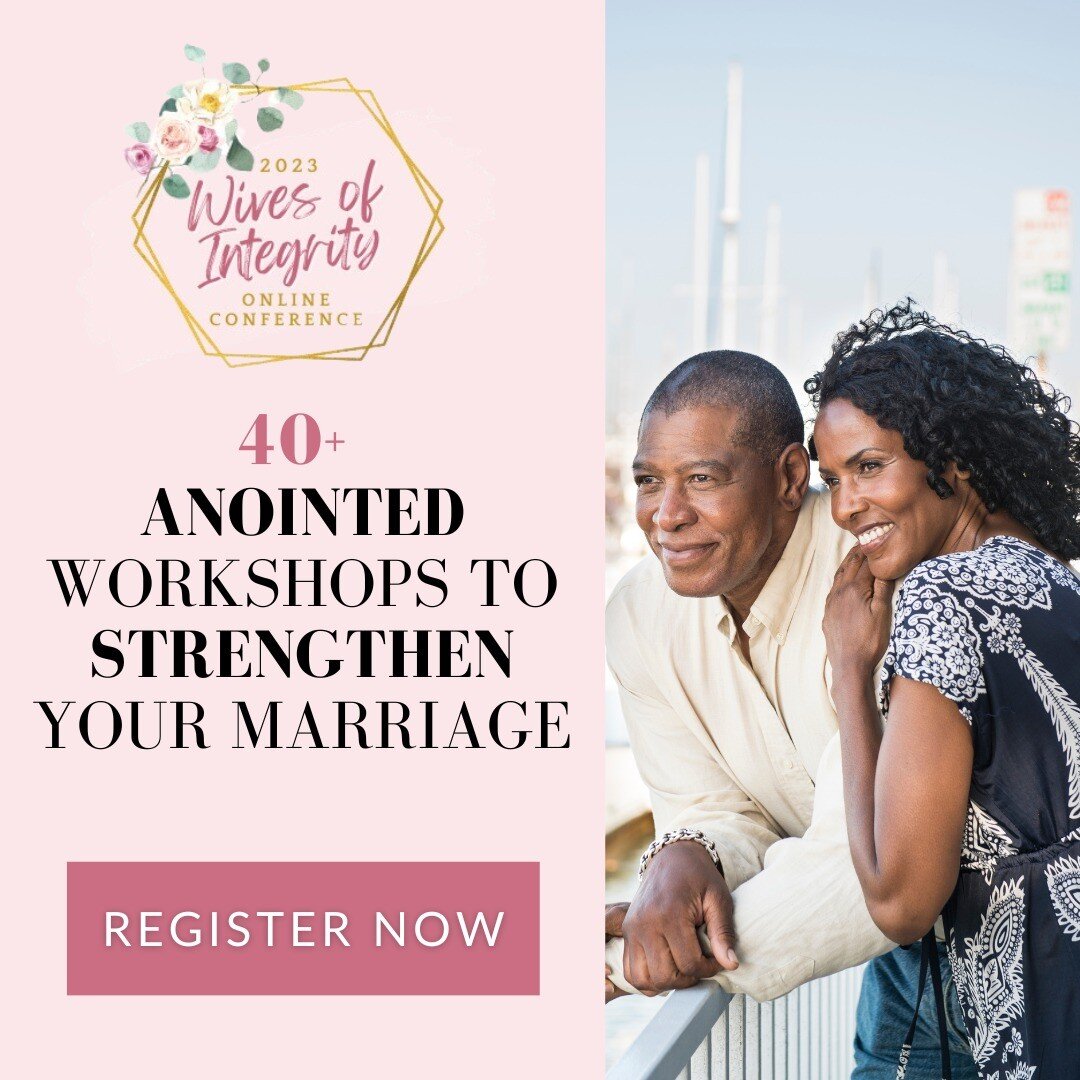 TODAY is the day!! Come join us for a fresh perspective from 40+ speakers who will encourage, bless and inspire you at the FREE 2023 Wives of Integrity Conference! Join us May 18-21 for this ONLINE conference that will change your life for the better
