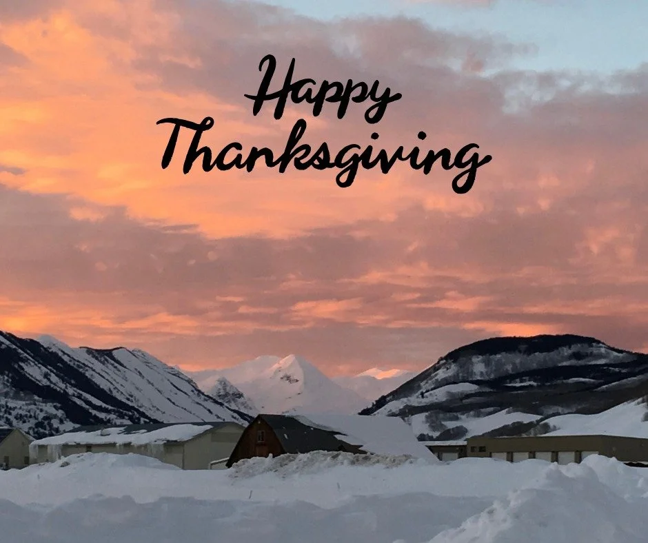 Happy Thanksgiving from Crested Butte! So grateful for family, friends, clients, and this incredible Crested Butte community. Wherever you&rsquo;re celebrating today, I&rsquo;m sending warm wishes and thankfulness your way. Enjoy time with the people