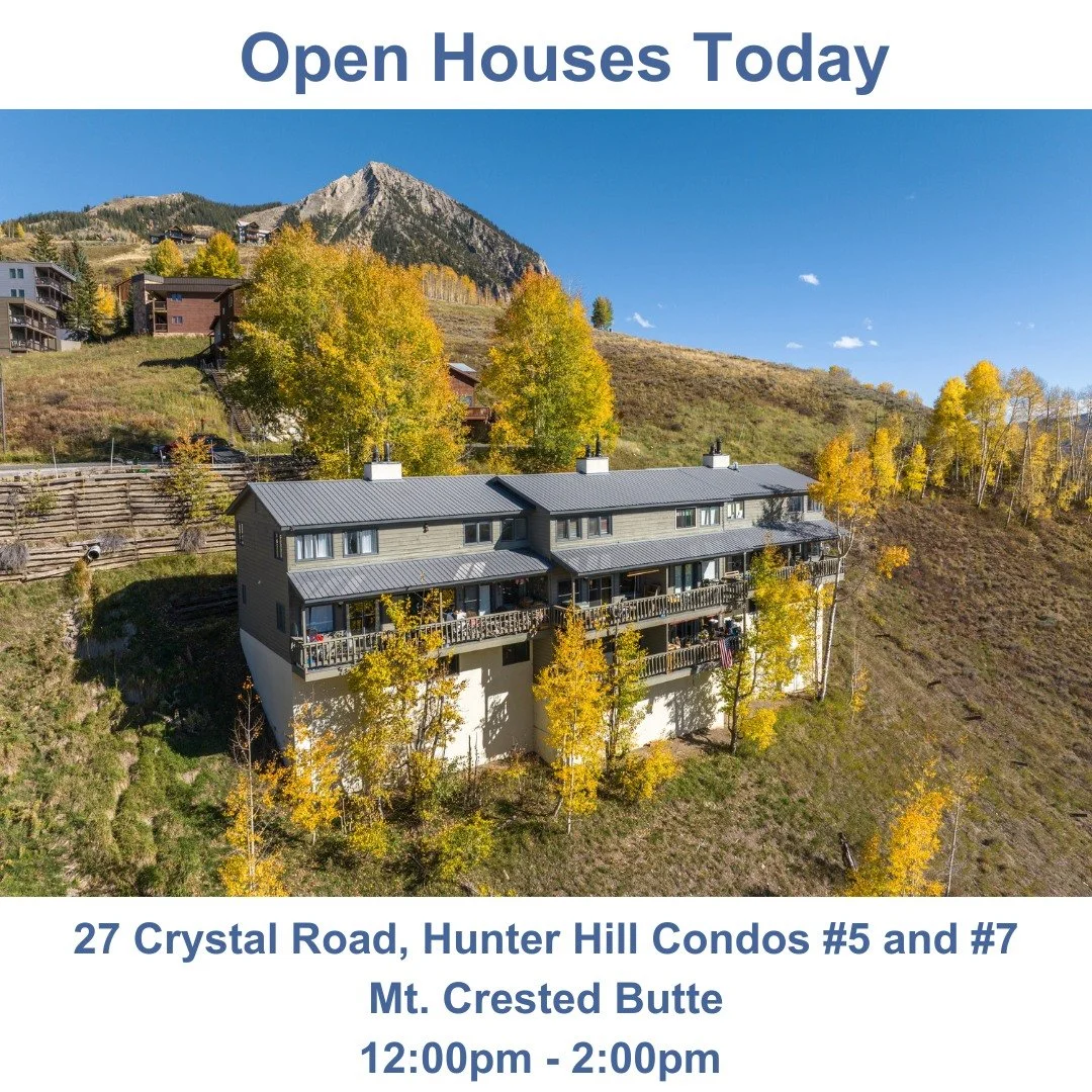 Join us today for THREE incredible open houses in Mt. Crested Butte! 🏡✨ Don't let these amazing opportunities slip away! See you there! 🌟
.
.
27 Crystal Road, Hunter Hill Condo, Unit 5 | 2 Bedroom | 1.5 Bath | 812 SF | West Facing Views | Offered f