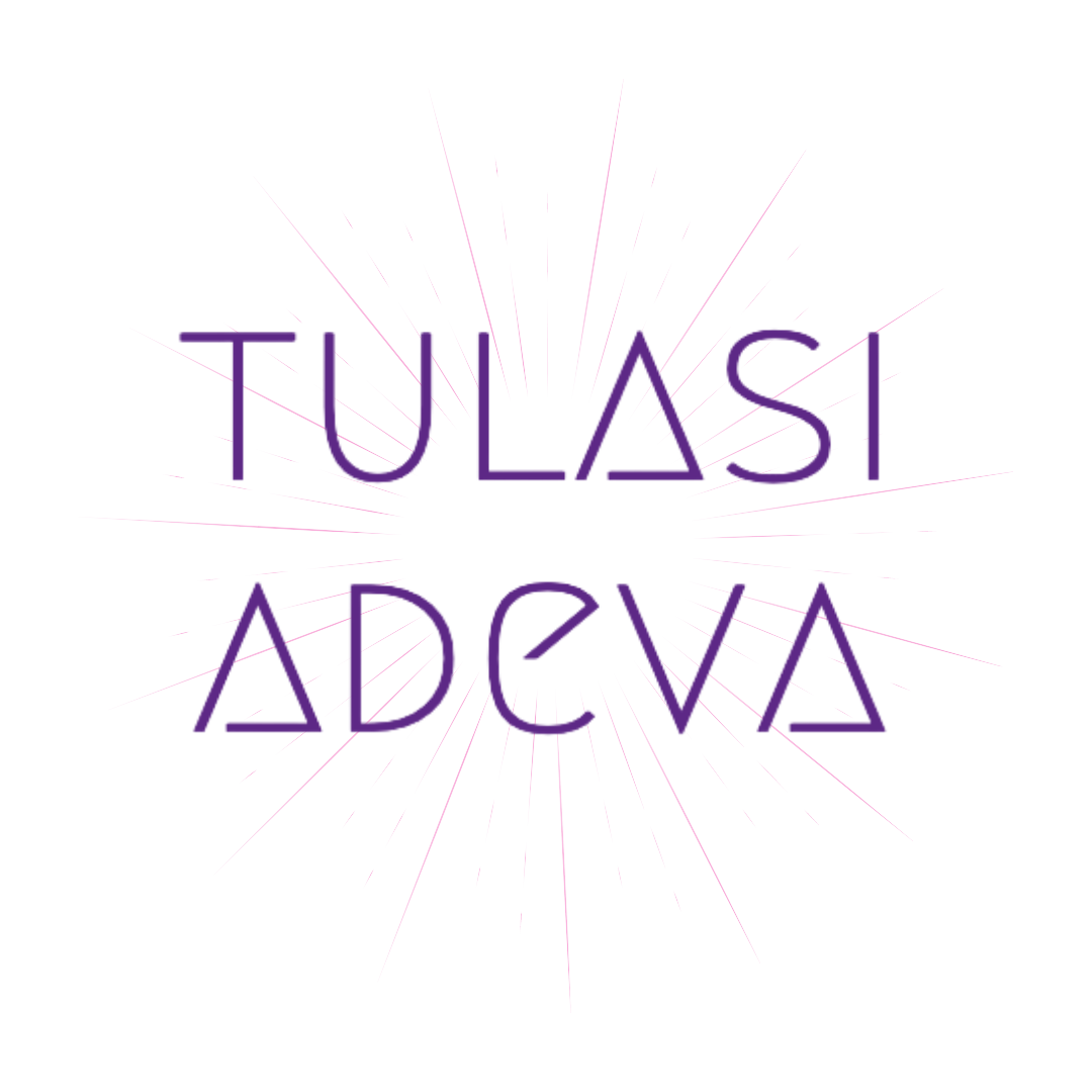 Tulasi Adeva | Life Design