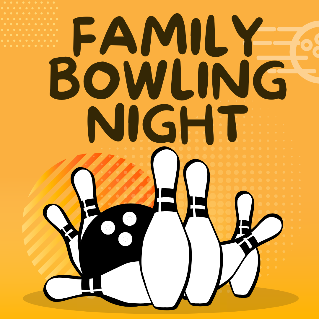 Family Bowling Night — St