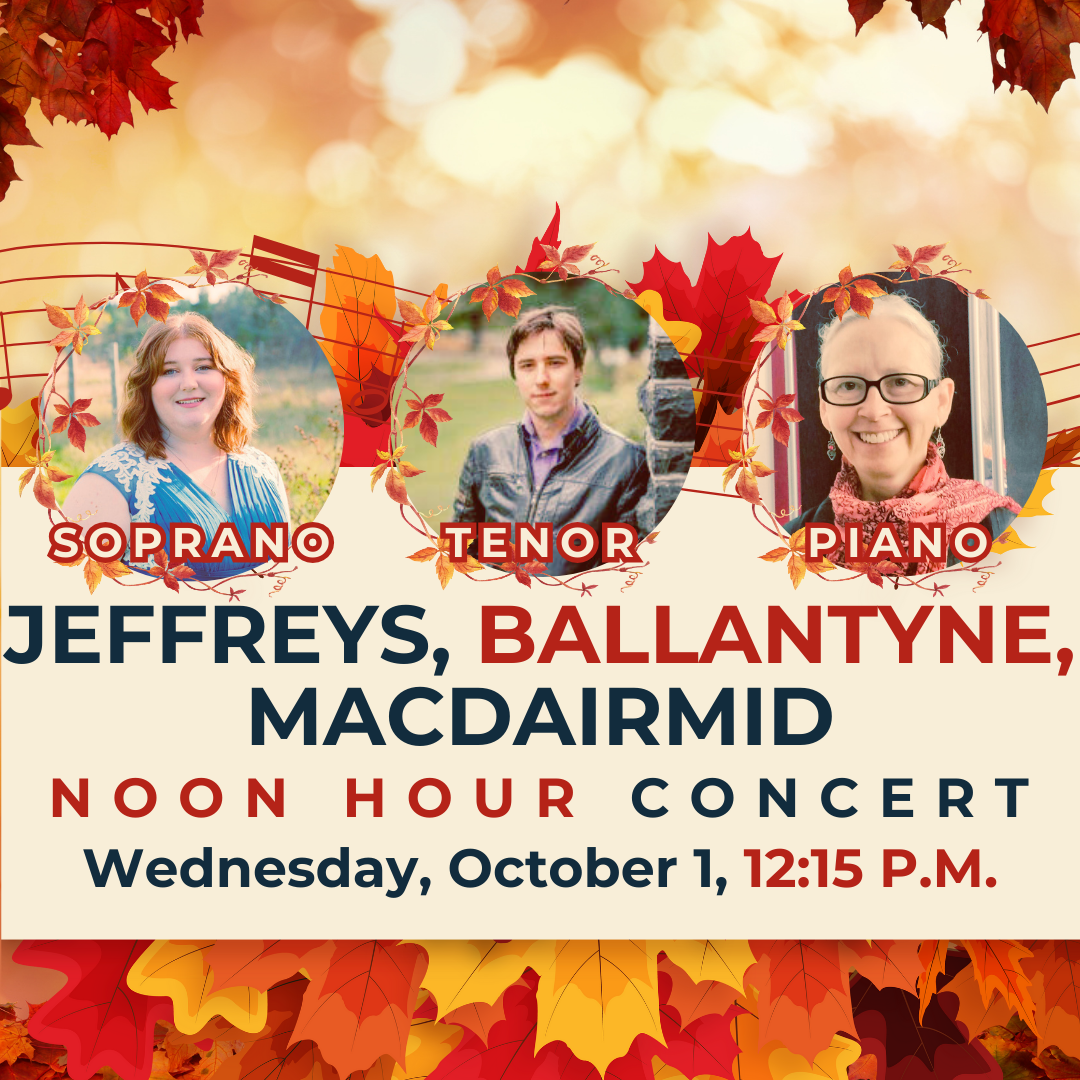 Noon Hour Concert: Jeffreys, Ballantyne, MacDairmid