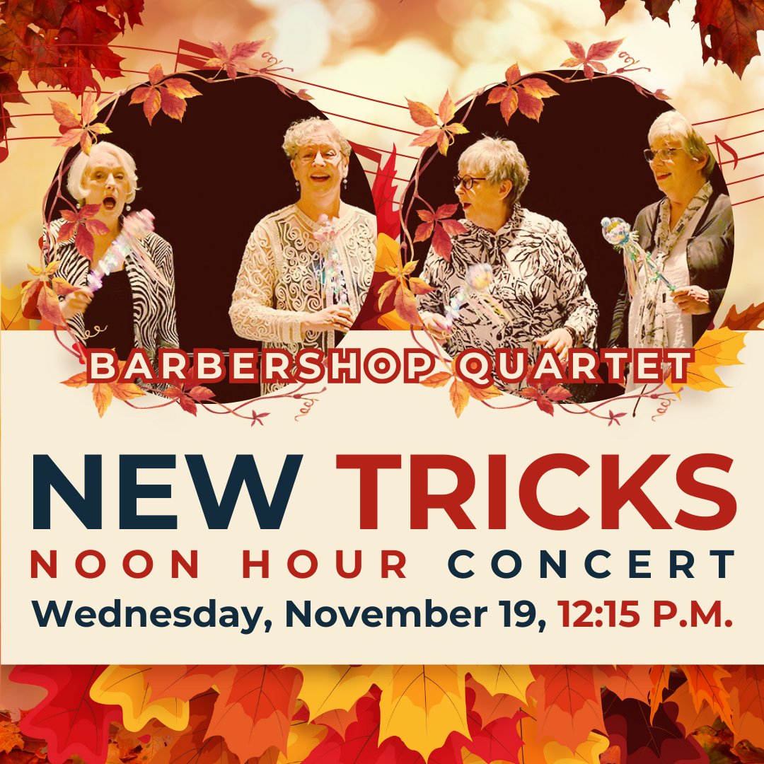 Noon Hour Concert: New Tricks