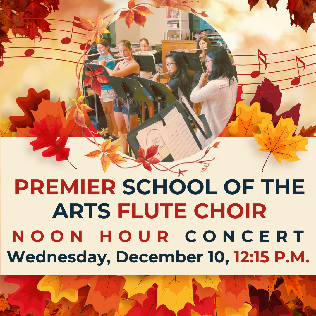 Noon Hour Concert: Premier School of the Arts Flute Choir