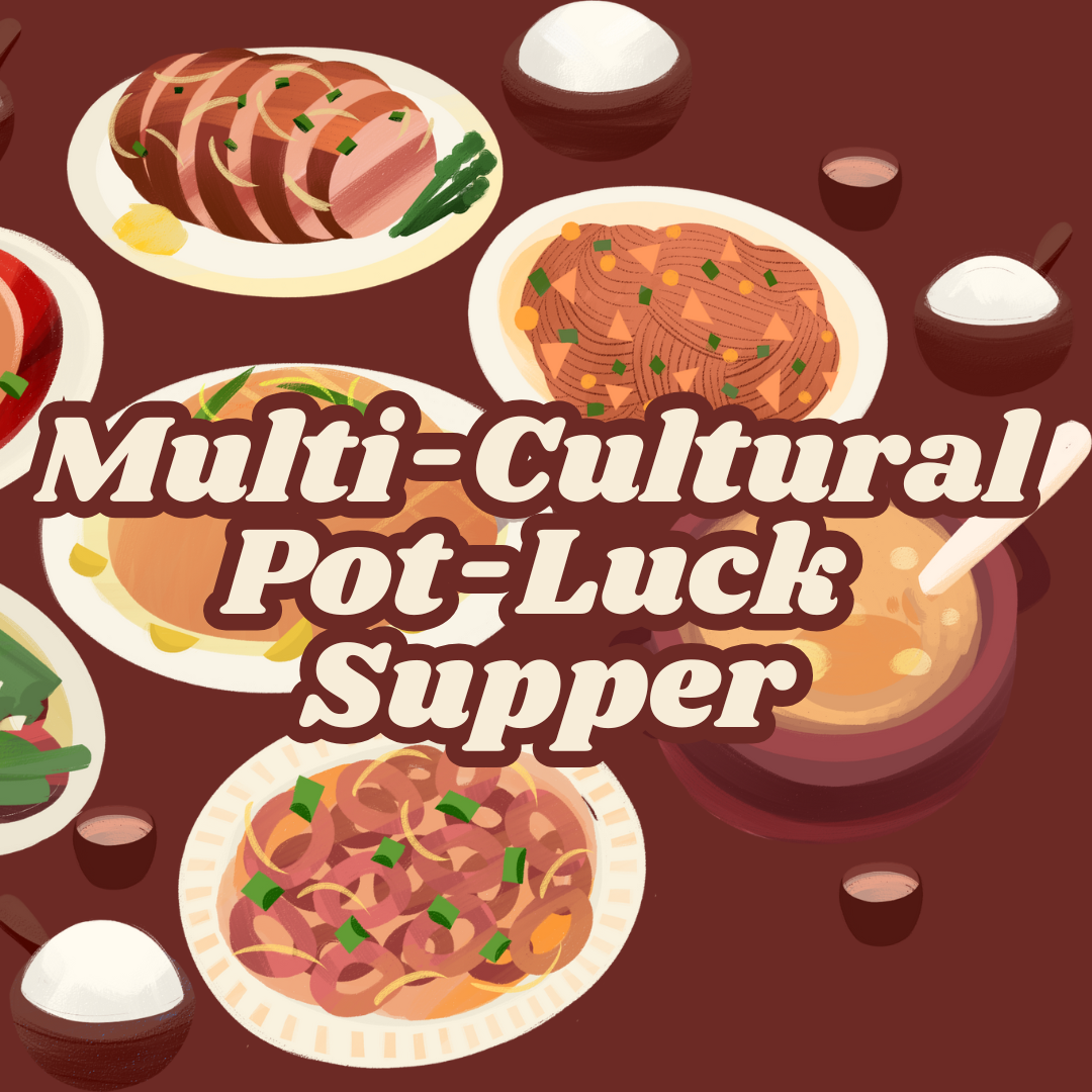 Multi-Cultural  Pot-Luck Supper