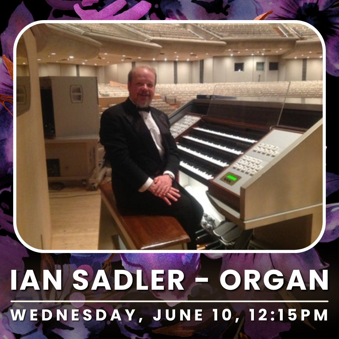 Noon Hour Concert: Ian Sadler