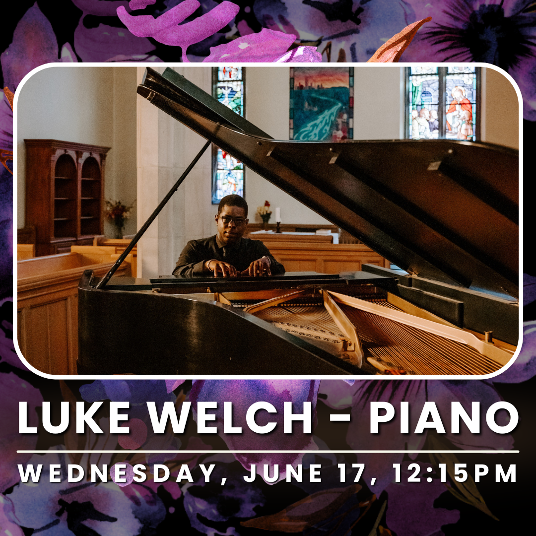 Noon Hour Concert: Luke Welch