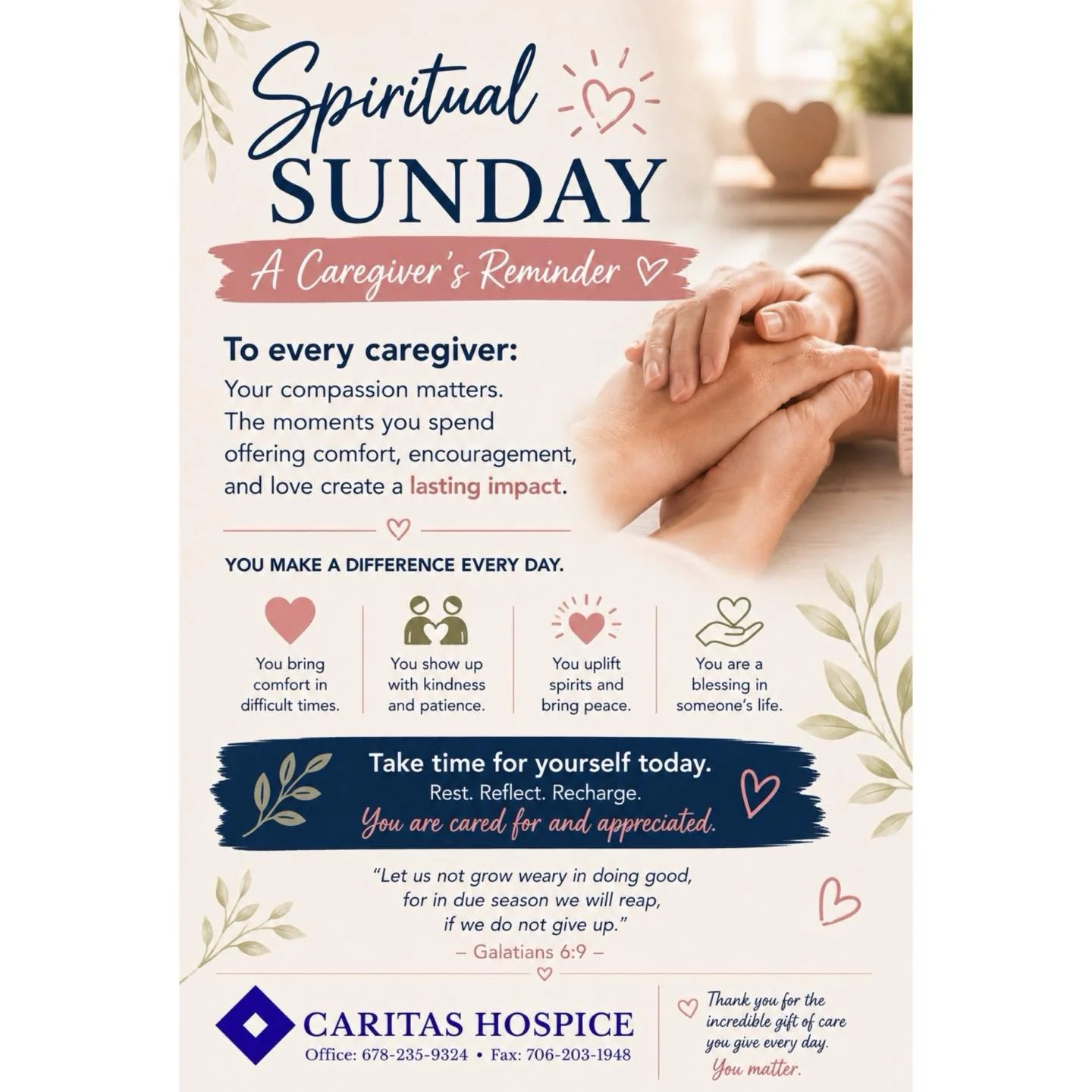 On this Spiritual Sunday, we want to remind all caregivers that your compassion matters. The moments you spend offering comfort, encouragement, and love create a lasting impact. 🩷 #CaritasHospice #SpiritualSunday