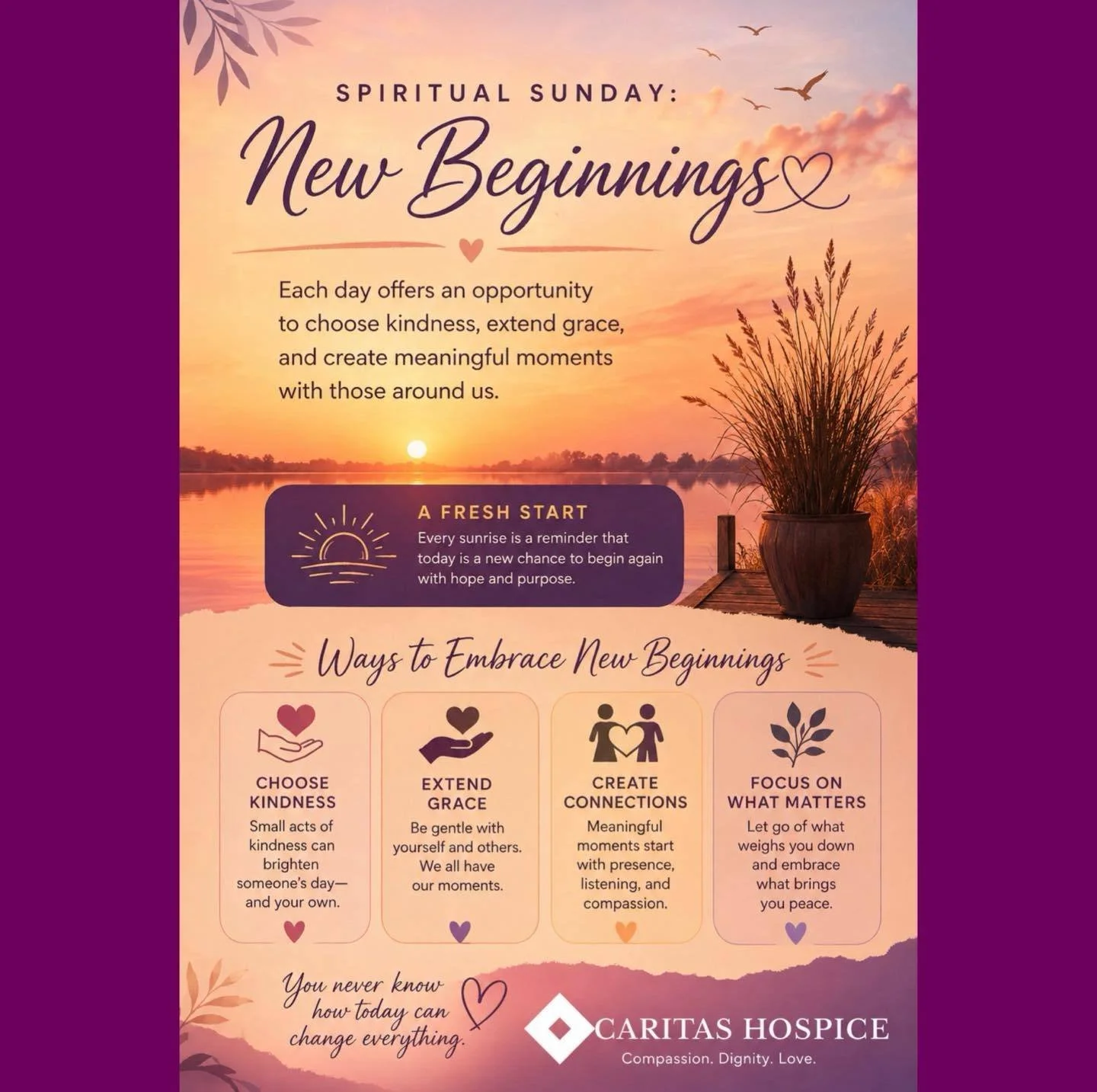 Every day is a new opportunity to choose kindness, extend grace, and create meaningful moments. Embrace today with hope, compassion, and an open heart. 🌅💕✨ #SpiritualSunday #NewBeginnings #CaritasHospice