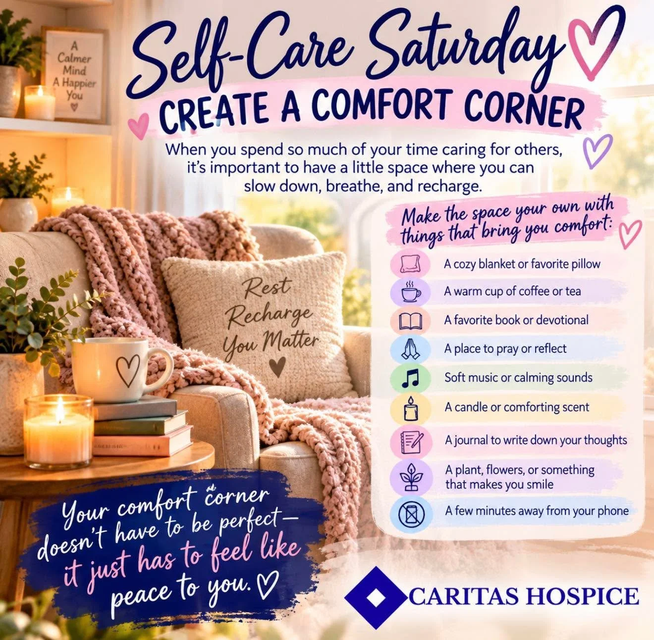 Self-Care Saturday: Create a little space that feels like peace. 🕯️💕 Whether it&rsquo;s a cozy chair, a warm cup of coffee, or a few quiet minutes to yourself, you deserve a place to rest and recharge, too. 🥰 #CaritasHospice #SelfCareSaturday