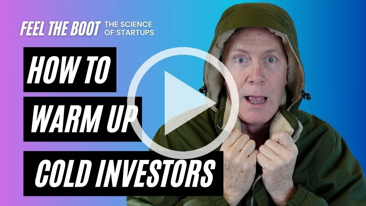 How to warm up cold investors.