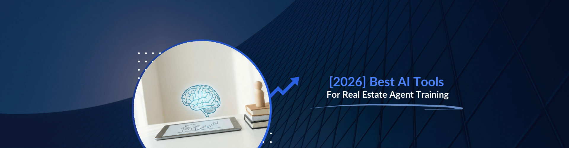 A quick guide to the top AI tools for real estate agent training in 2026