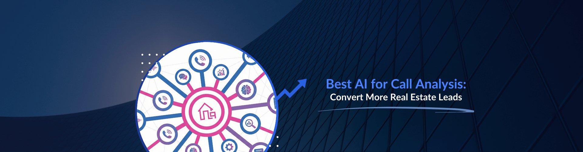 Best AI Tools to Analyze Real Estate Calls: A Guide to Converting More Leads in 2026