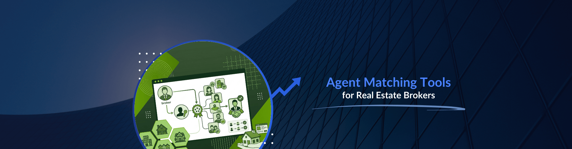 Best agent matching and referral software for real estate brokers and agents in 2026