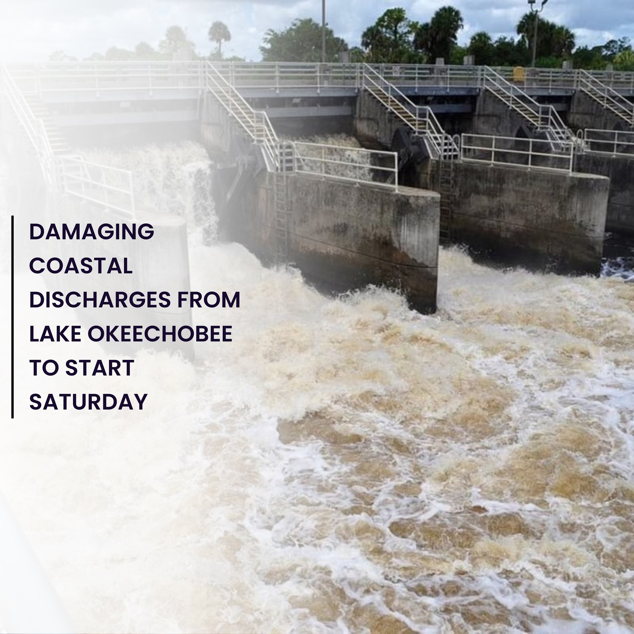 The Army Corps of Engineers announced high-volume discharges from Lake Okeechobee to both east and west coasts starting Saturday, Feb. 17th, due to the lake&rsquo;s high water level. Discharges include 4,000 cfs west to the Caloosahatchee River, 1,80