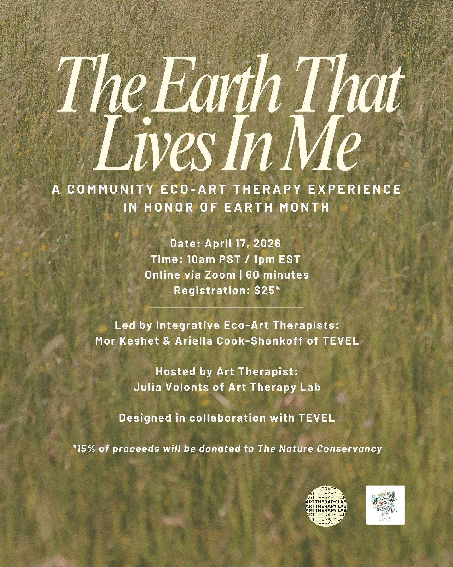 Promotional graphic for The Earth That Lives in Me, an Earth Month online eco-art therapy workshop with Mor Keshet and Ariella Cook-Shonkoff on April 17, 2026