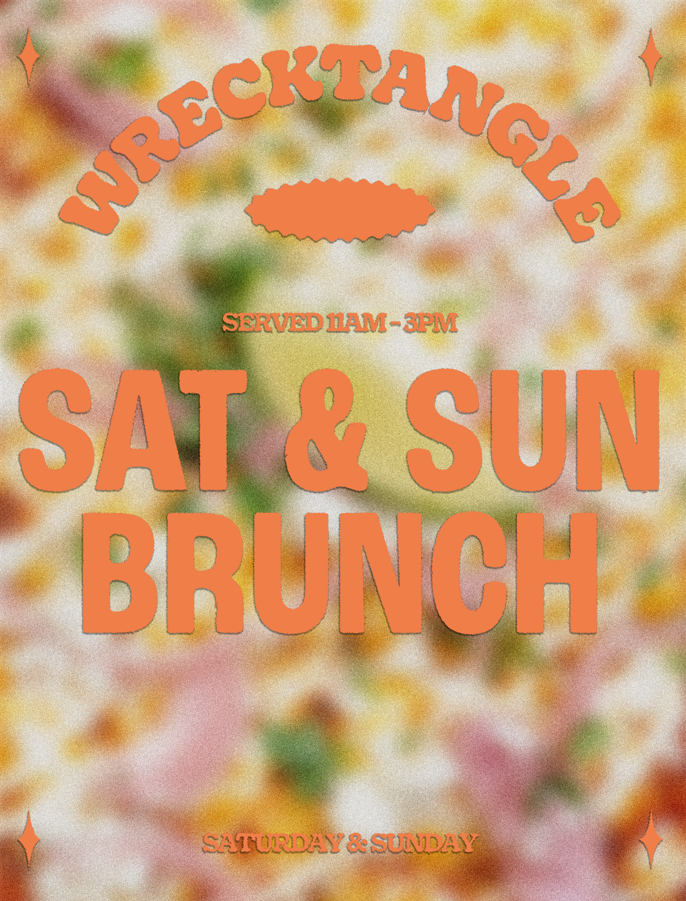 A colorful flyer with the words "WERECKTANGUE SAT & SUN" in large orange letters. The flyer indicates brunch served from 11am to 3pm and mentions Saturday & Sunday.