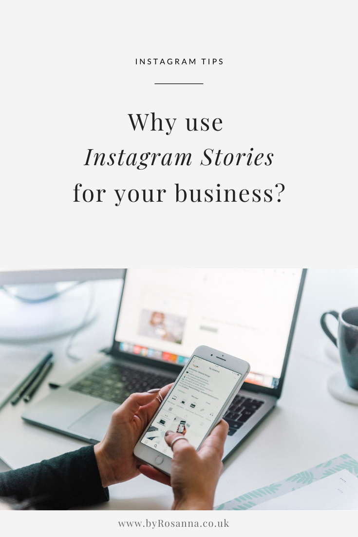 Why Use Instagram Stories for Your Business? | byRosanna