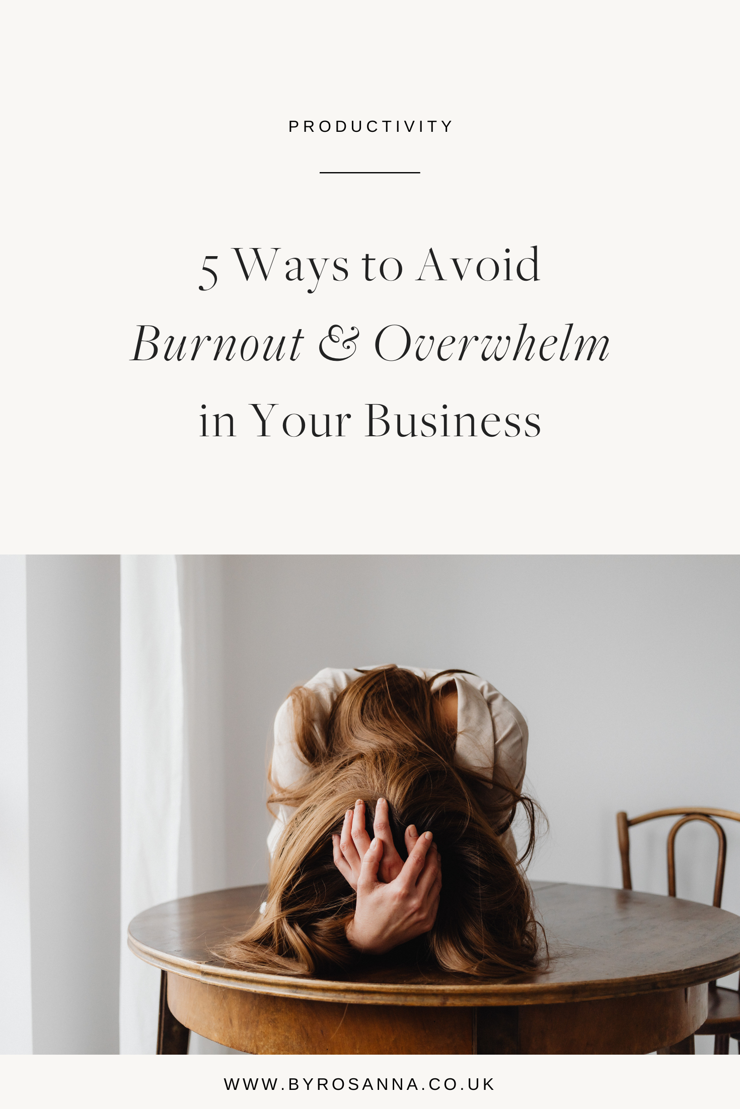 5 Ways to Avoid Burnout & Overwhelm in Your Business in 2025 | byRosanna