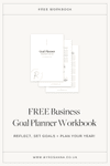 Business Goals Planner: A FREE Printable Workbook for 2025 | byRosanna