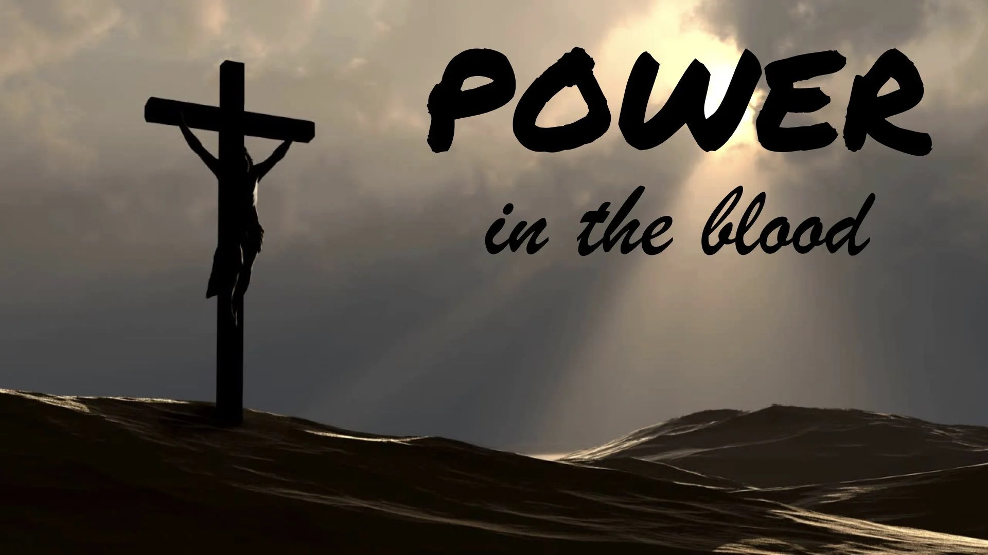 “Power in the Blood”