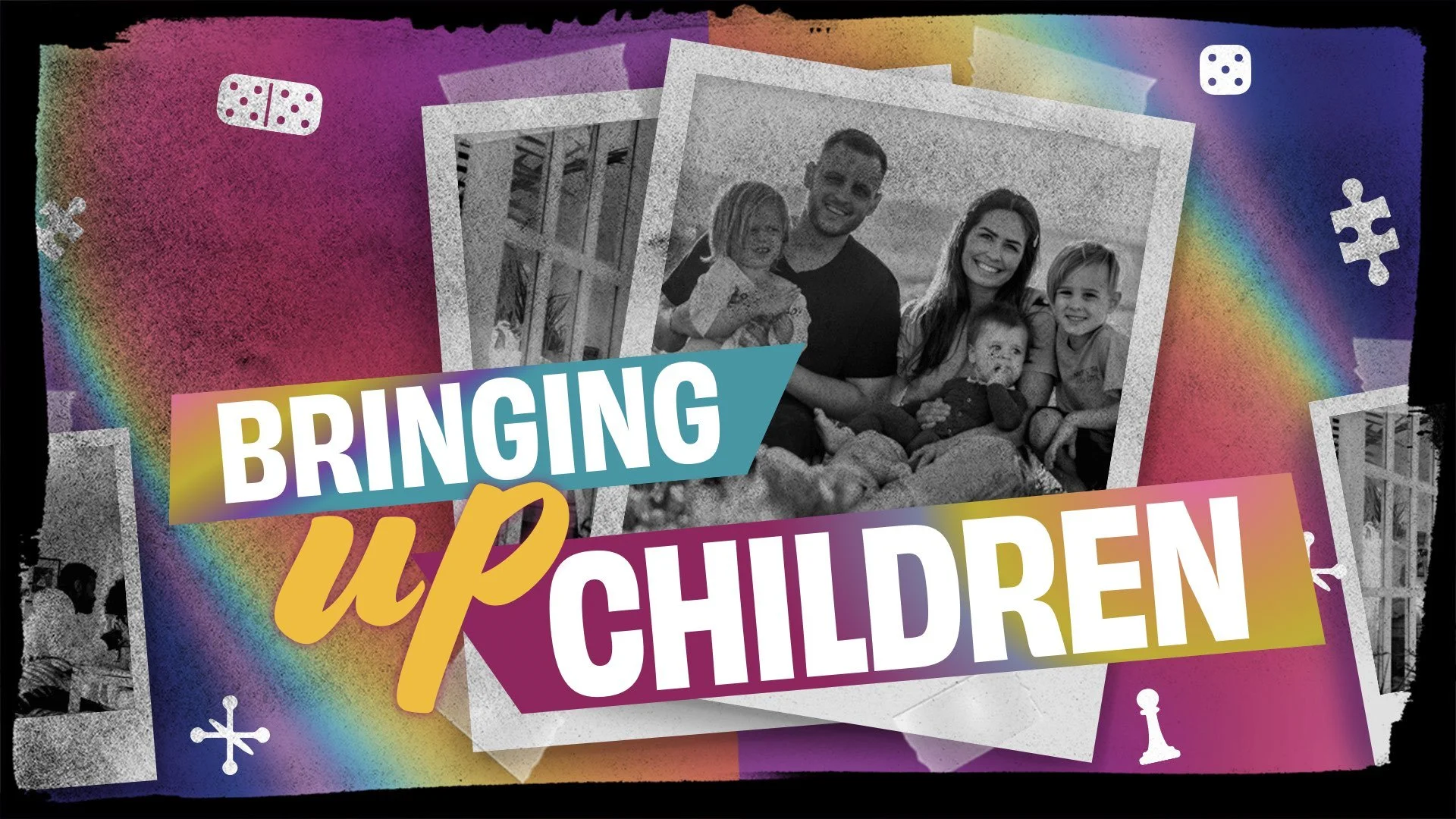 “Bringing Up Children”