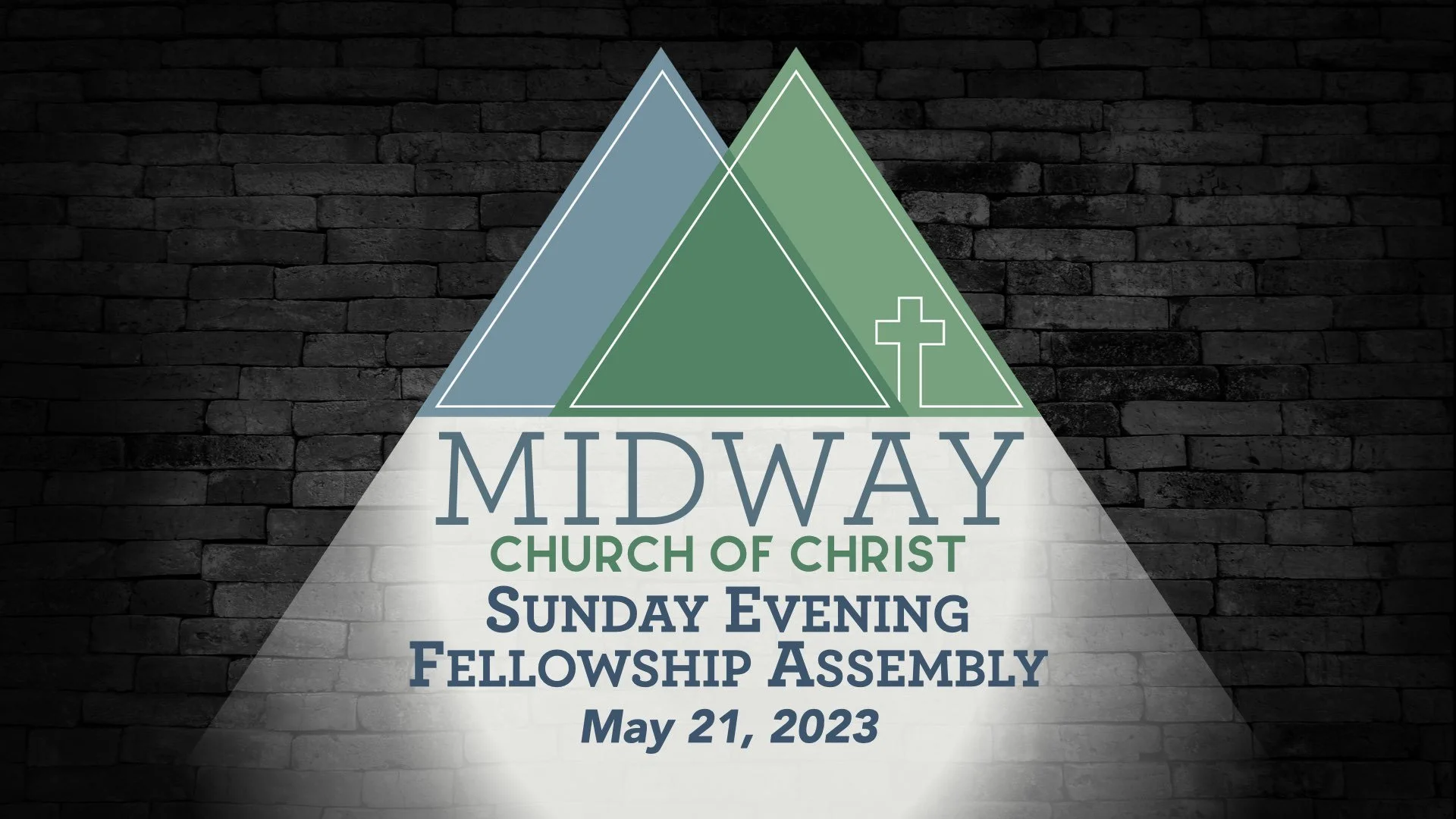 Sunday Evening Assembly | May 21, 2023
