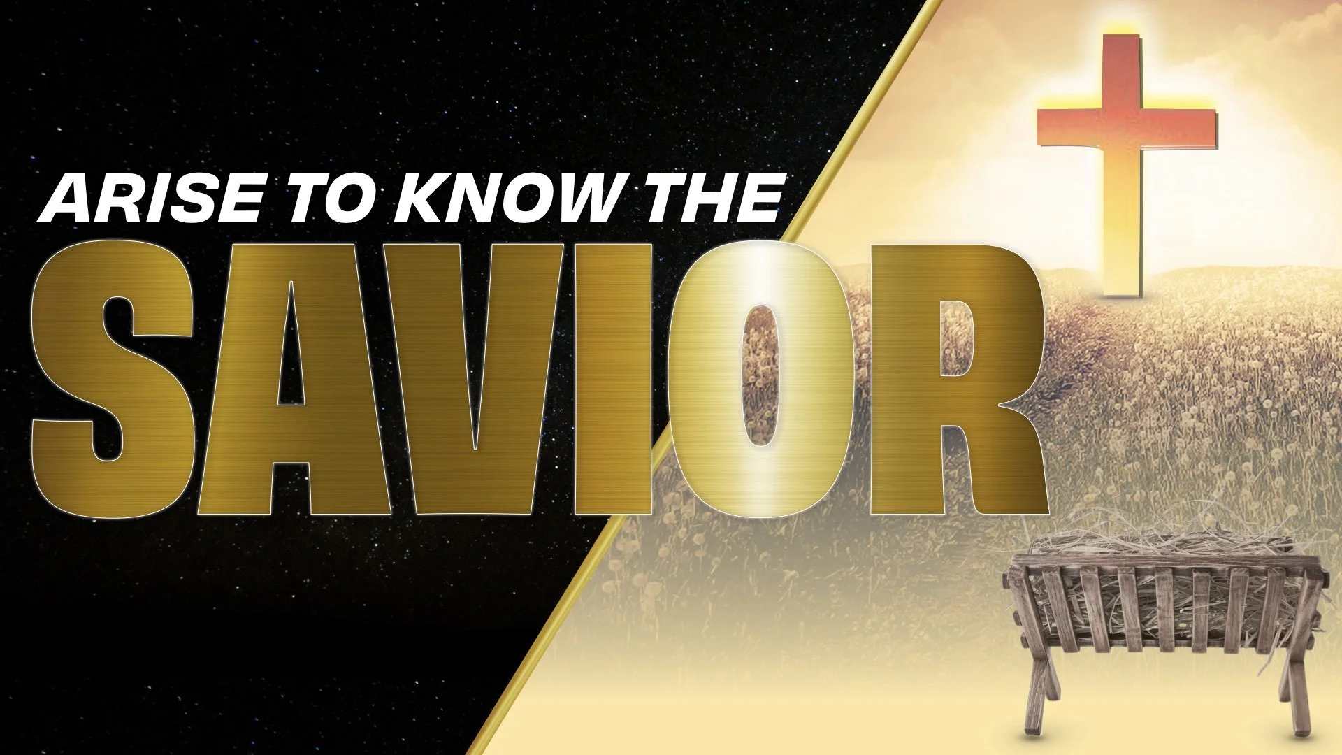 “Arise to Know the Savior”
