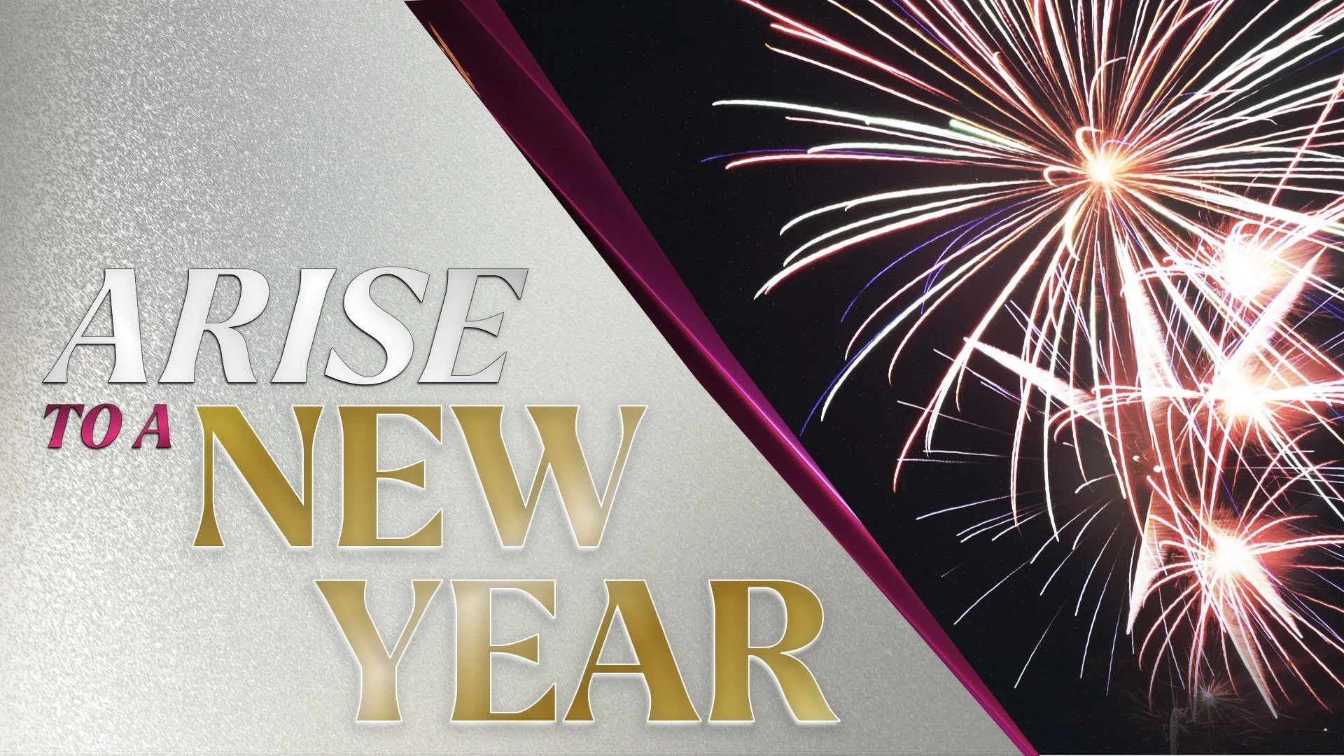 “Arise to a New Year”
