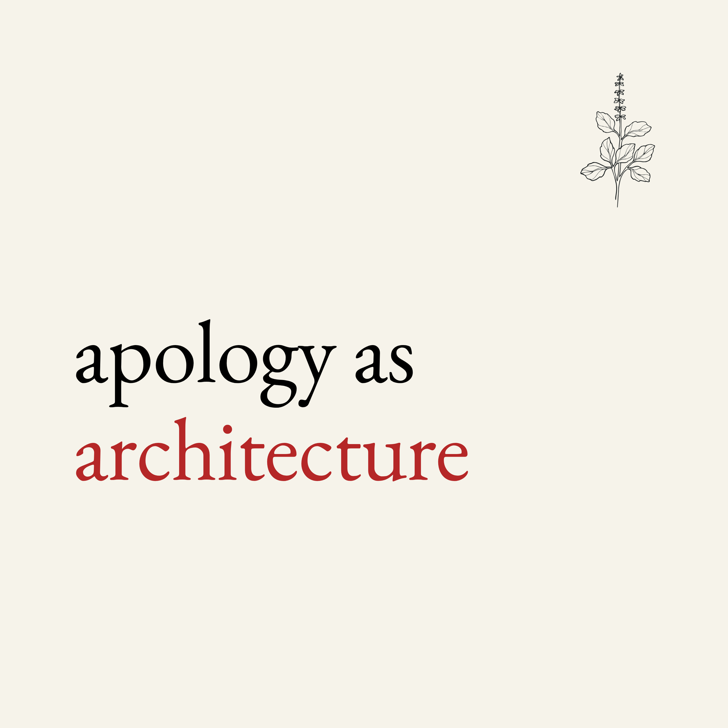 apology as architecture