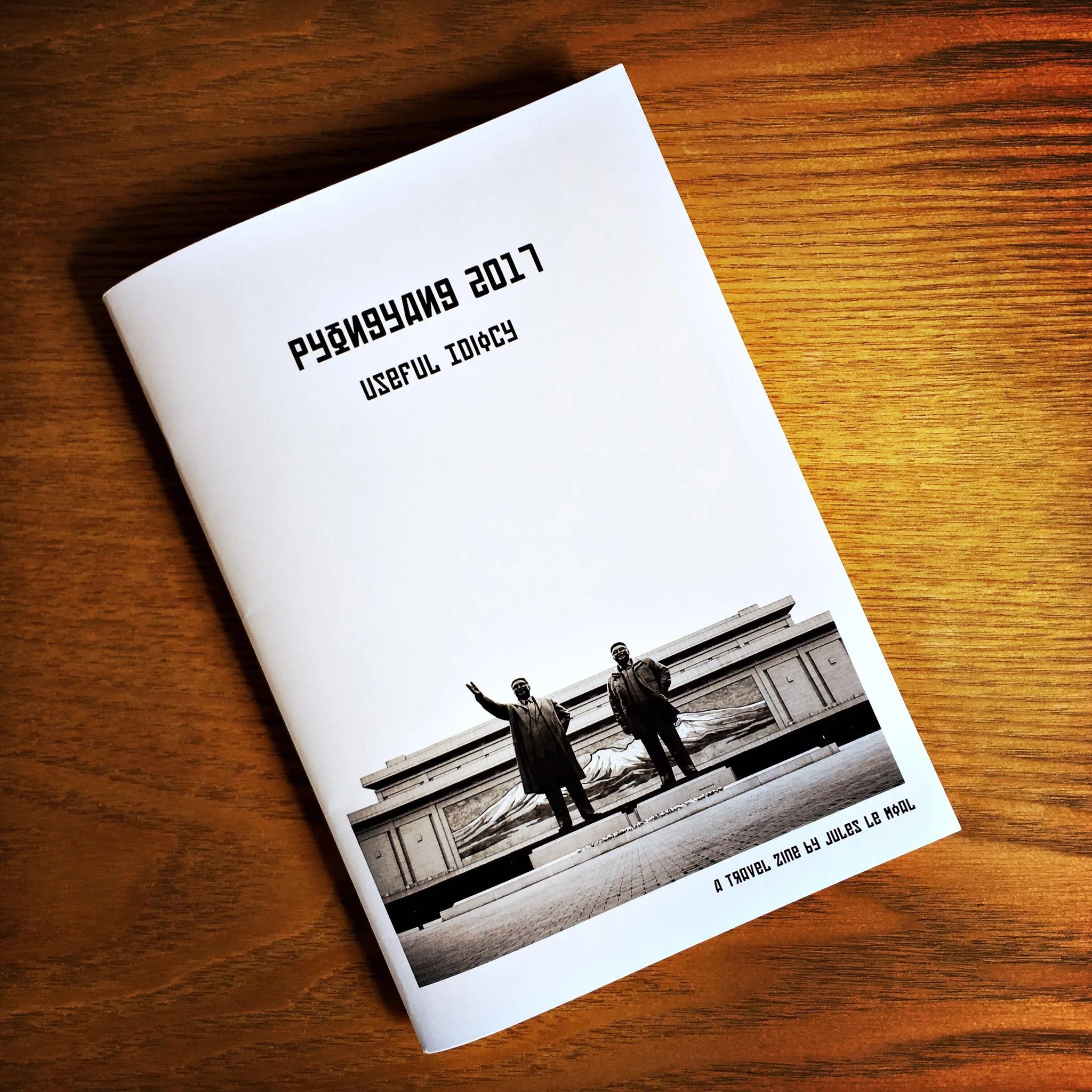 Pyongyang 2017: Useful Idiocy