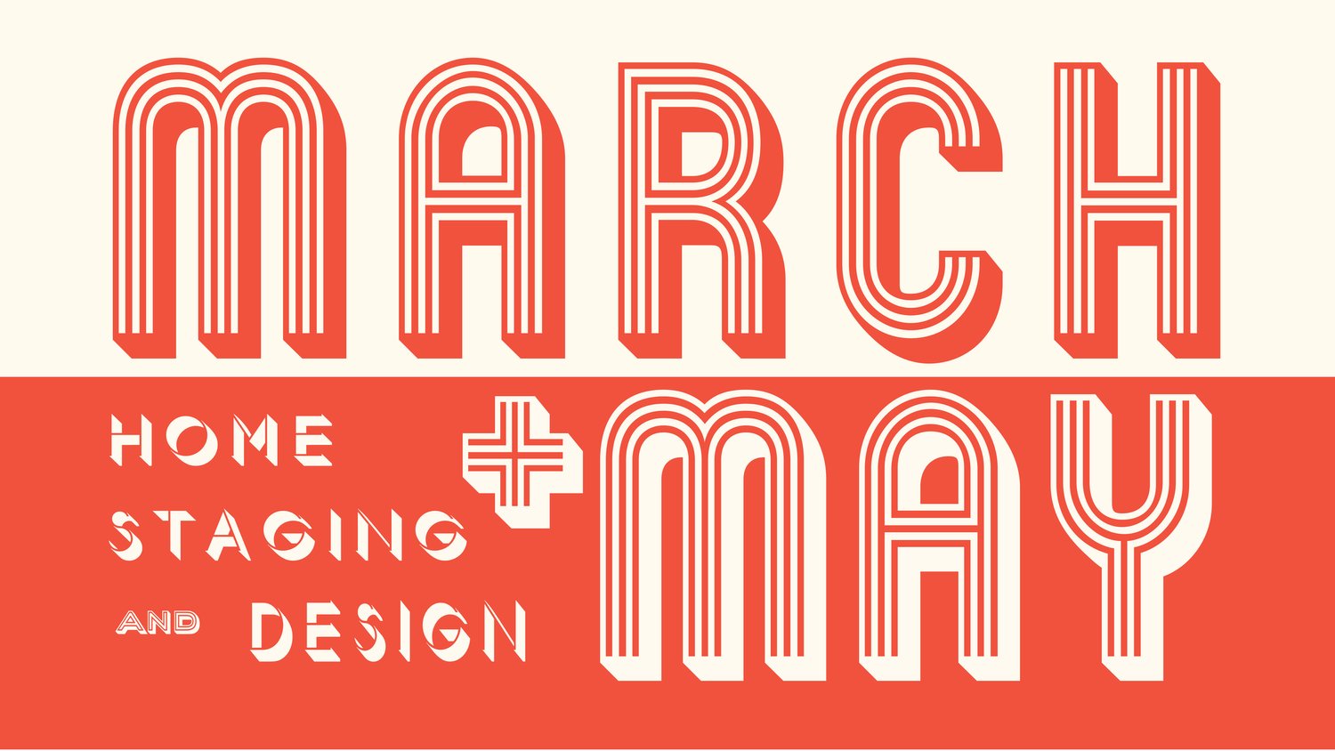 March + May Home Staging and Design