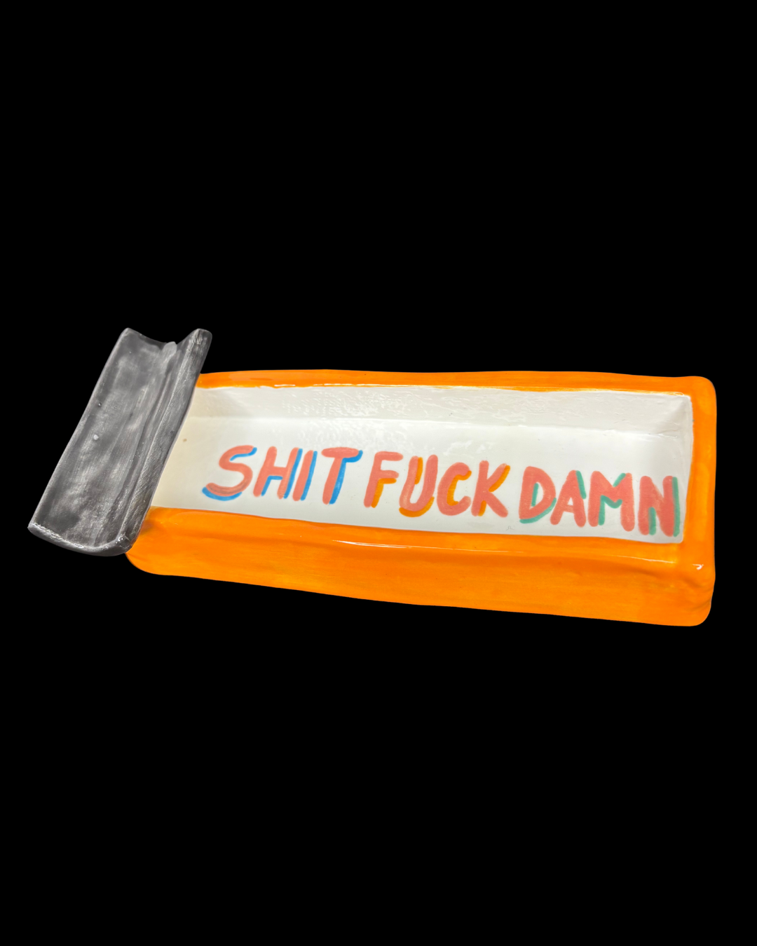 Sh*t  F*ck Damn Ash n Stash