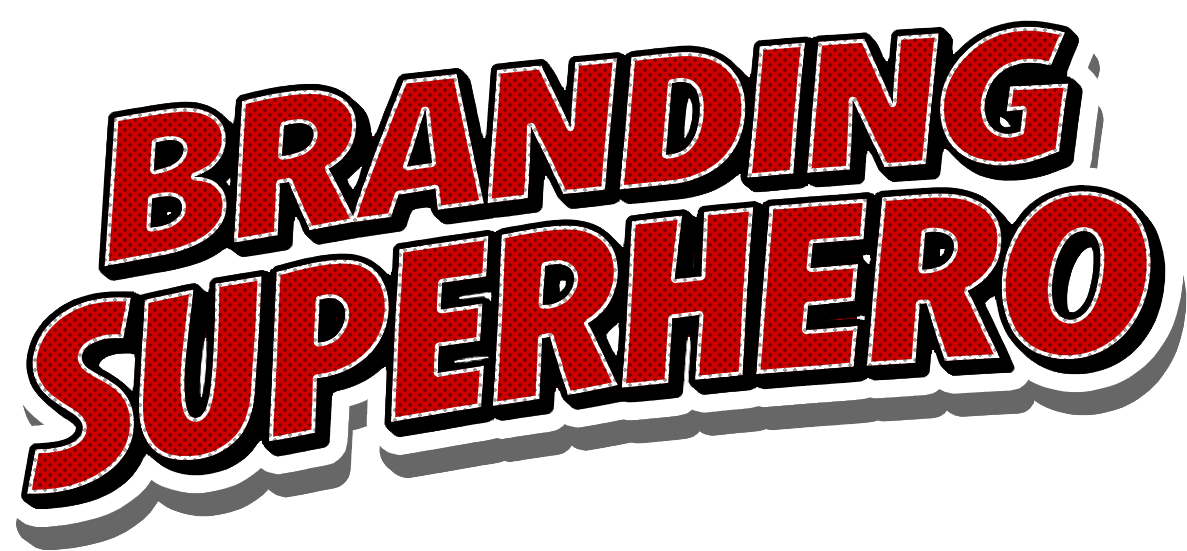 Text graphic with bold red letters outlined in black and white reading "Branding Superhero" with a comic-style style and shadow effect.